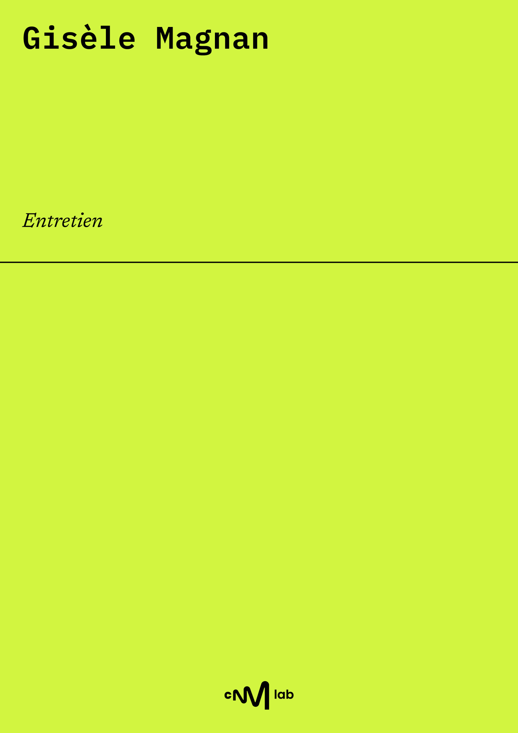 Gisèle Magnan - Entretien