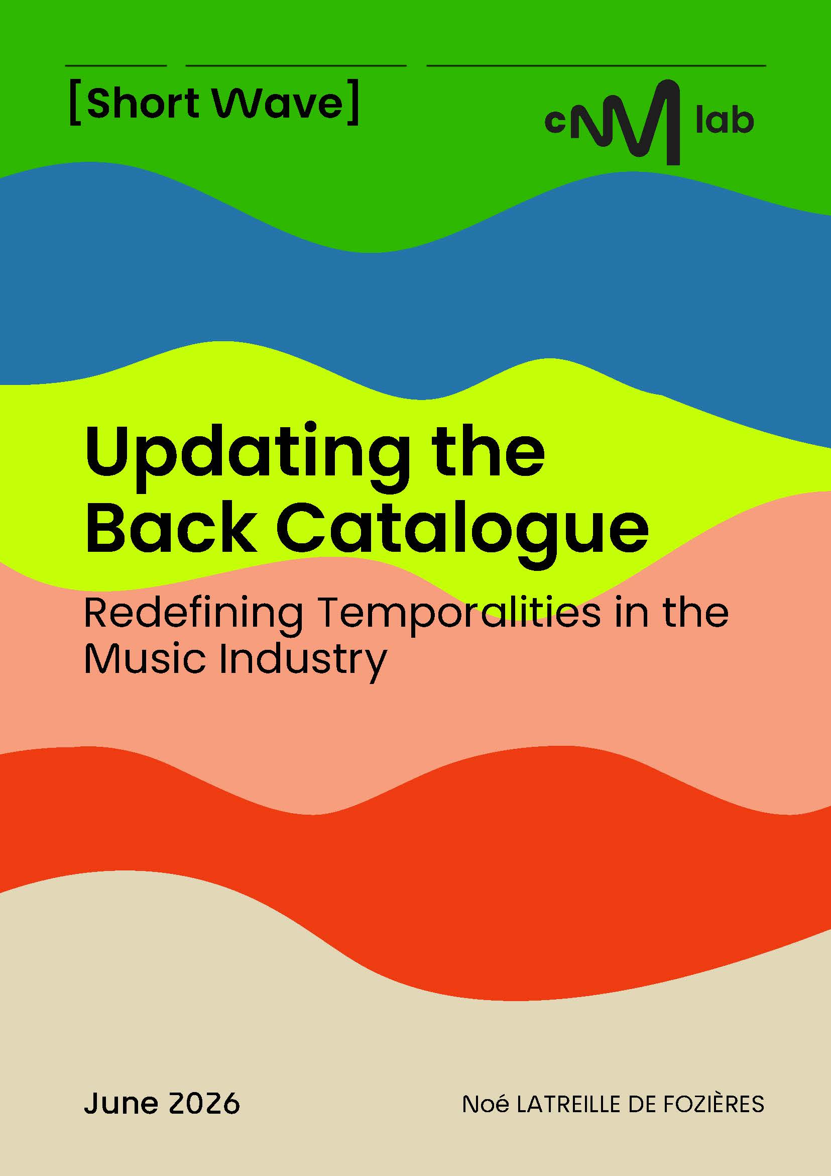 Updating the Back Catalogue Redefining Temporalities in the Music Industry