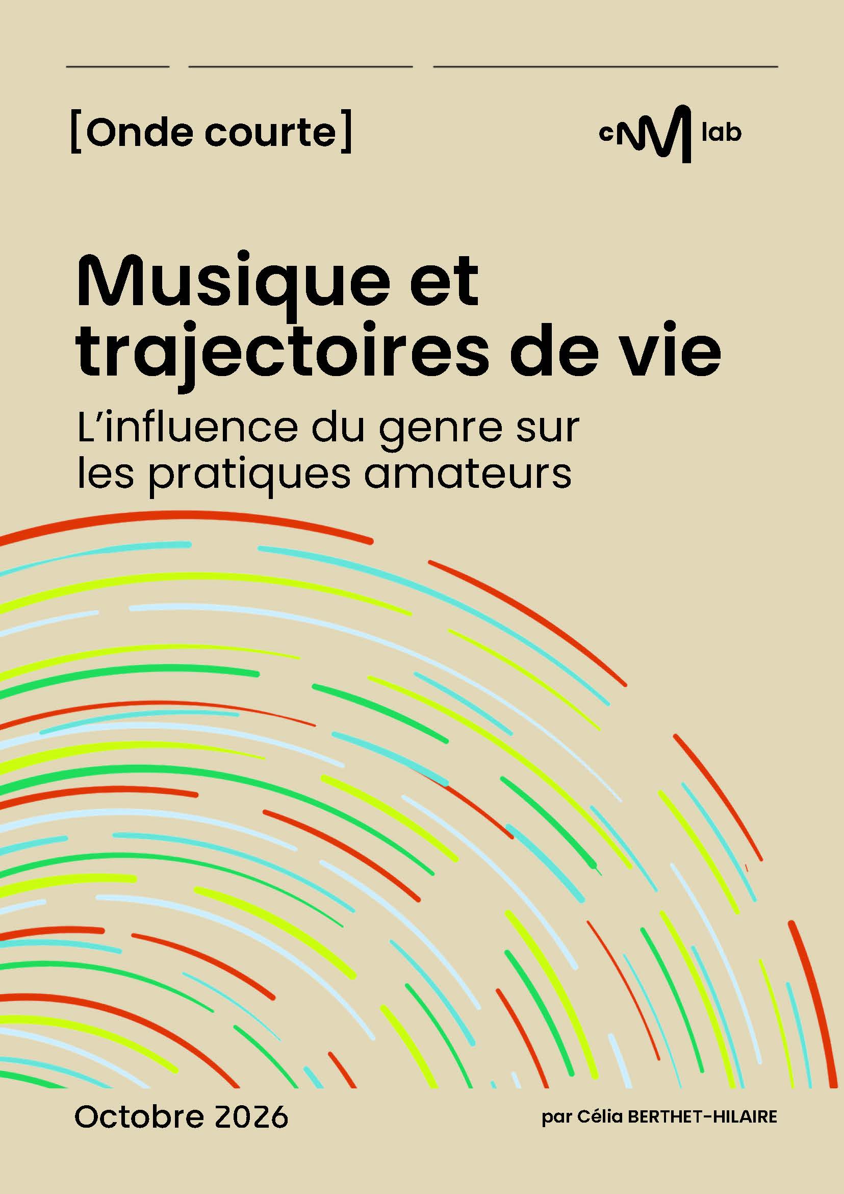 Musique et trajectoires de vie. L'influence du genre sur les pratiques amateurs. CNMlab